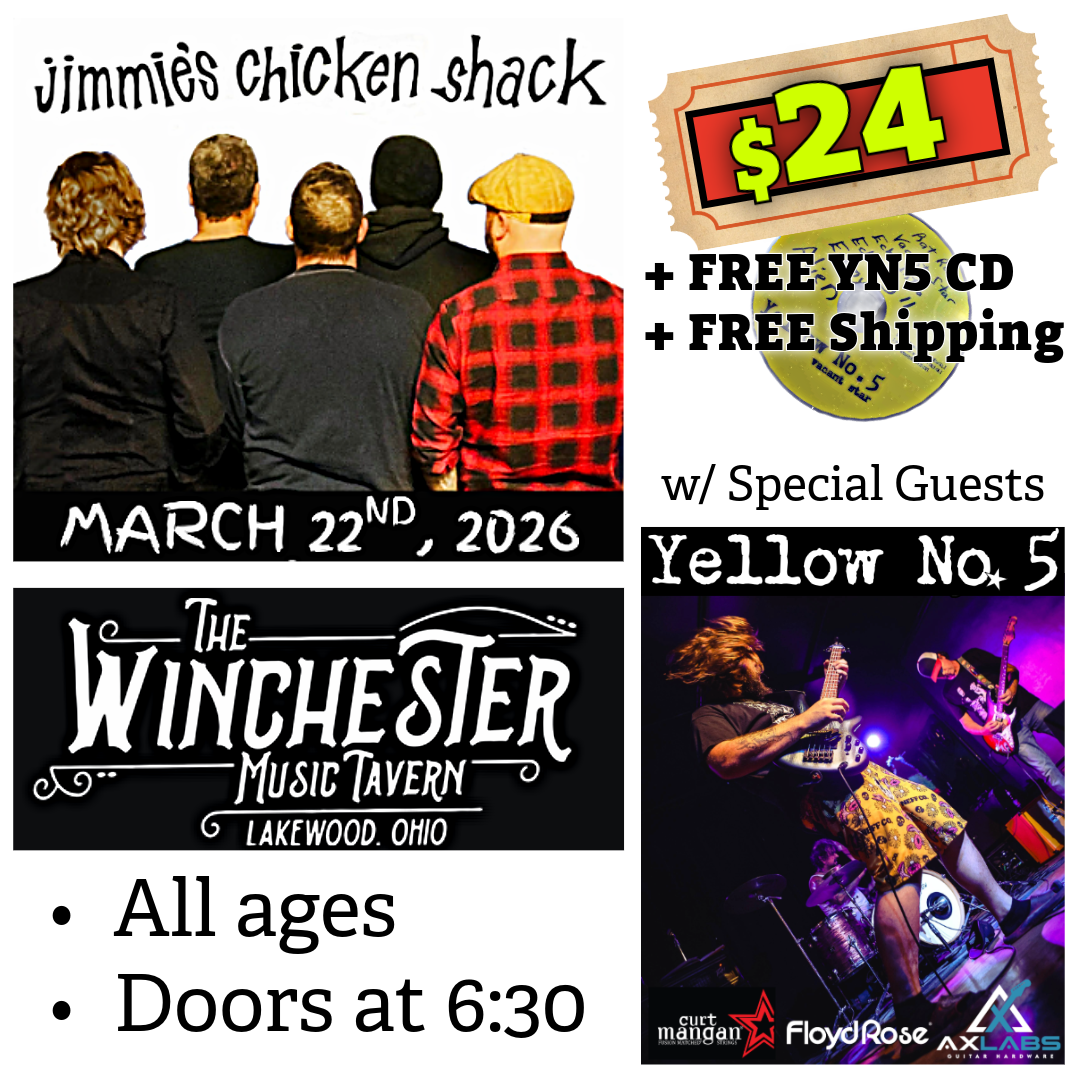 Sunday, March 22 | The Winchester | Jimmie's Chicken Shack w/ Yellow No. 5 | CD/Ticket Combo for 03/22/2026