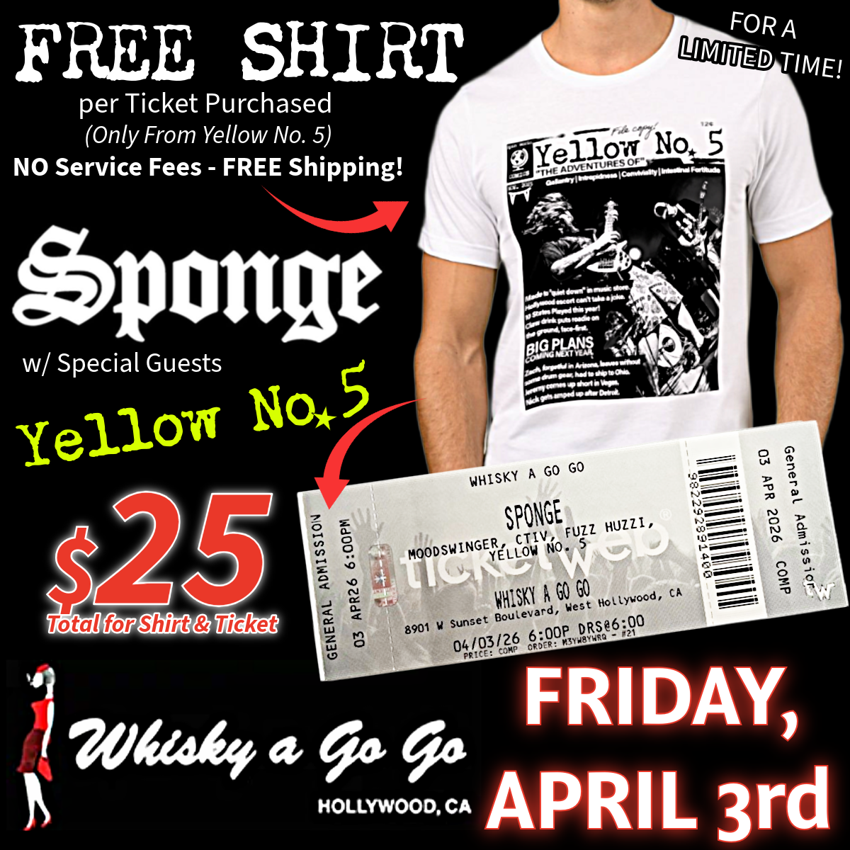 Friday April 3 2026 | Whisky A Go Go | Sponge w/ Yellow No. 5 | T-Shirt Ticket Combo for 04/03/2026