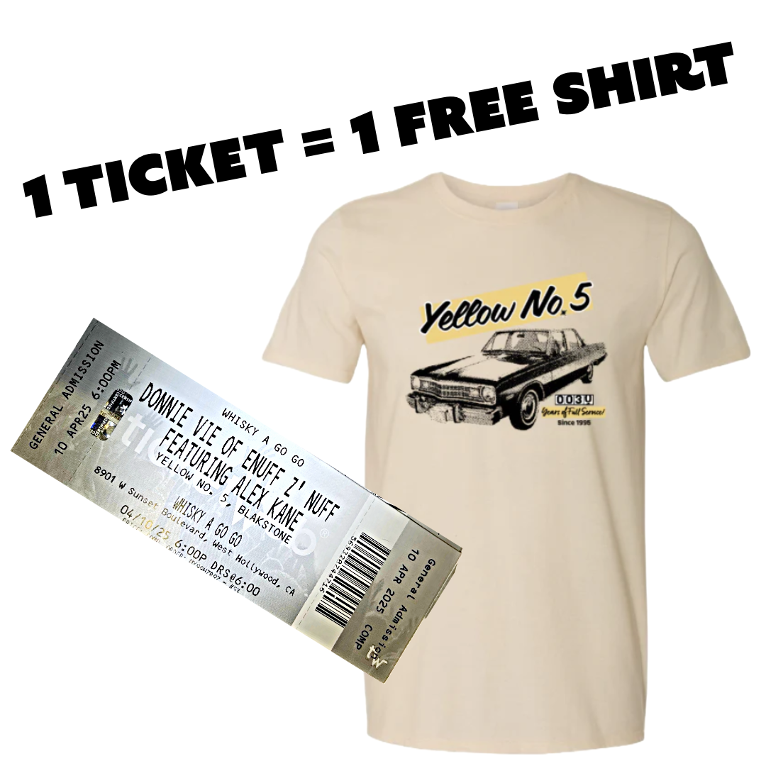 FREE T-Shirt w/ Every Ticket Purchased from Yellow No. 5 for Whiskey A Go Go Thursday, April 10th