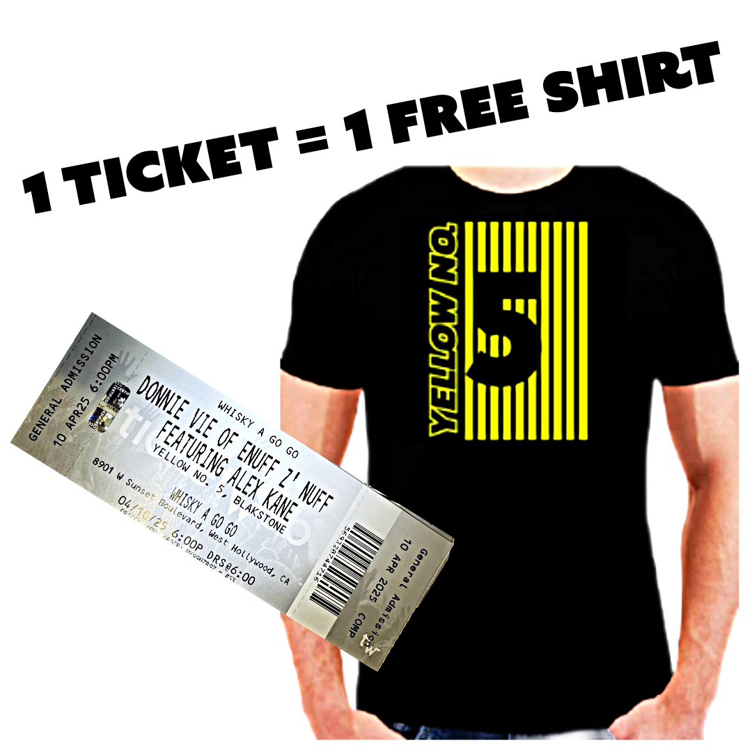 FREE T-Shirt w/ Every Ticket Purchased from Yellow No. 5 for Whiskey A Go Go Thursday, April 10th